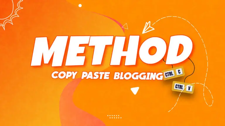 Copy Paste Blogging Method